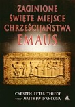 Zaginione święte miejsce chrześcijaństwa Emaus
