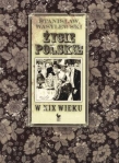 Życie polskie w XIX wieku