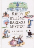 Kiedy byliśmy bardzo młodzi