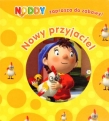 Noddy Nowy przyjaciel