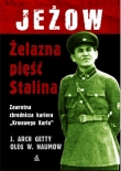 Jeżow żelazna pięść Stalina