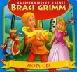 Złota gęś Najpiękniejsze baśnie braci Grimm
