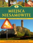 Miejsca niesamowite. Praktyczny przewodnik