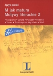 M jak matura Motywy literackie 2