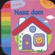 Nasz dom 1-2 lata