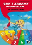 Gry i zabawy matematyczne w przedszkolu