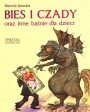 Biesy i Czady oraz inne baśnie dla dzieci