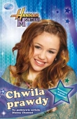 Hannah Montana. Chwila prawdy