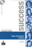 Język Angielski MATURA SUCCESS Upper Intermediate Activator z CD