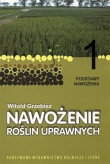 Nawożenie roślin uprawnych 1 Podstawy nawożenia