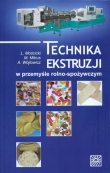 Technika ekstruzji w przemyśle rolno - spożywczy