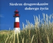 Siedem drogowskazów dobrego życia. Perełka 119