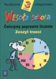 Wesoła szkoła 3 Ćwiczymy poprawne liczenie Zeszyt 3