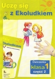 Uczę się z Ekoludkiem 1 Ćwiczenia Część 2