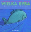 Zwierzaki Pana Boga - Wielka ryba