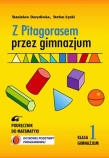 Z Pitagorasem przez gimnazjum. Klasa 1, gimnazjum. Matematyka. Podręcznik