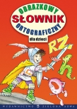 Obrazkowy słownik ortograficzny dla dzieci