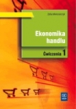 Ekonomika handlu Część 1 Ćwiczenia