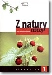 Z natury rzeczy. Klasa 1, gimnazjum. Biologia. Zeszyt ćwiczeń