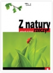 Z natury rzeczy. Klasa 1, gimnazjum. Biologia. Podręcznik
