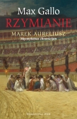 Rzymianie. Marek Aureliusz. Męczeństwo chrześcijan