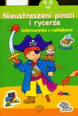 Nieustraszeni piraci i rycerze Kolorowanka z naklejkami