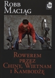 Rowerem przez Chiny, Wietnam i Kambodżę