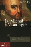 Ja, Michał z Montaigne