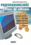 Przedsiębiorczość - klucz do sukcesu. Podstawy przedsiębiorczości dla Liceum Ogólnokształcącego, Liceum Profilowanego i Technikum