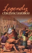 Legendy chrześcijańskie t.2