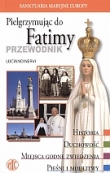 Pielgrzymując do Fatimy przewodnik