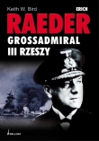 ERICH RAEDER GROSSADMIRAL III RZESZY BR 