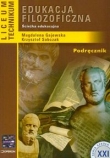 Edukacja filozoficzna podręcznik do LICEUM