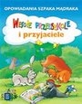 Wesołe przedszkole i przyjaciele. Opowiadania szpaka mądraka