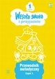 Wesoła szkoła i przyjaciele 1 Przewodnik metodyczny Część 1