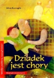 Dziadek jest chory