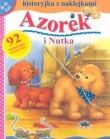 Azorek i nutka. Historyjka z naklejkami