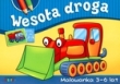Wesoła droga Malowanka 3-6 lat