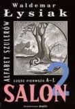 Salon 2. Alfabet szulerów. Część pierwsza A-L