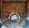 Przez morza i oceany