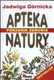 Apteka natury. Poradnik natury