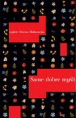 Same dobre myśli