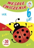 Wesołe ćwiczenia Liczę 6 lat
