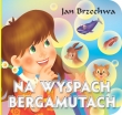 Na wyspach Bergamutach