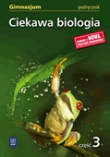 Ciekawa biologia Część 3 Podręcznik