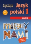 Między nami 1 Język polski Zeszyt ćwiczeń Część 2