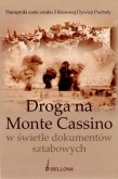 Droga na Monte Cassino w świetle dokumentów sztabowych