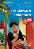 Świat w słowach i obrazach 2 Język polski Podręcznik