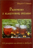 Przetwory z klasztornej  spiżarni