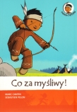 Indianin Nitou Co za myśliwy!